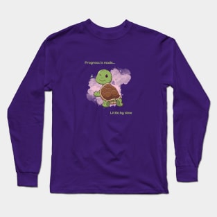 Progress is made little by slow! Cute Turtle wins the race! Long Sleeve T-Shirt